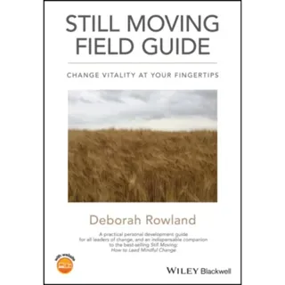 Still Moving Field Guide