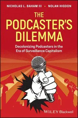 Podcaster's Dilemma