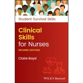 Clinical Skills for Nurses