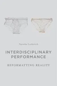 Interdisciplinary Performance