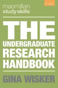 The Undergraduate Research Handbook