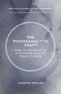The Psychoanalytic Craft