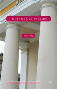 The Politics of Museums