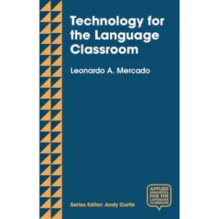 Technology for the Language Classroom