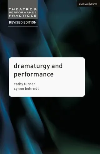 Dramaturgy and Performance