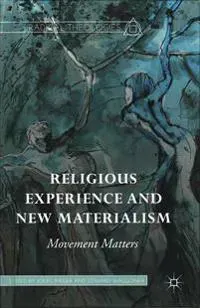 Religious Experience and New Materialism
