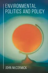 Environmental Politics and Policy