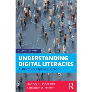 Understanding Digital Literacies