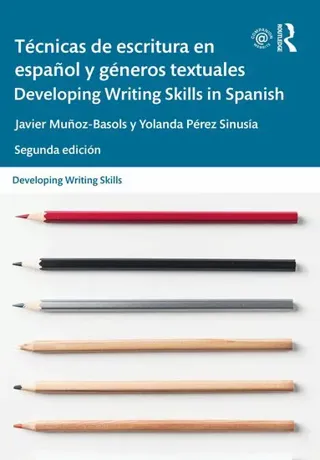 Técnicas de escritura en español y géneros textuales / Developing Writing Skills in Spanish