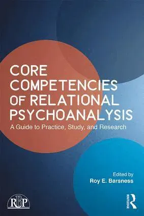 Core Competencies of Relational Psychoanalysis