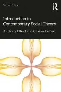Introduction to Contemporary Social Theory