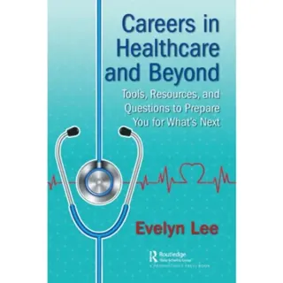 Careers in Healthcare and Beyond