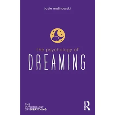 The Psychology of Dreaming