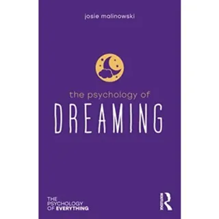 The Psychology of Dreaming