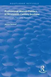 Professional Women Painters in Nineteenth-Century Scotland