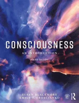 Troscianko, E: Consciousness
