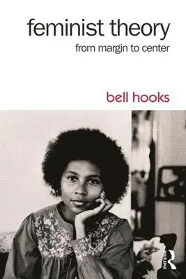 Feminist Theory: From Margin to Center