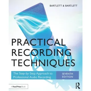 Practical Recording Techniques