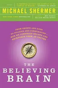 The Believing Brain