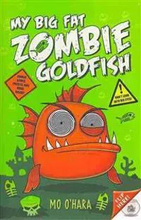 My Big Fat Zombie Goldfish