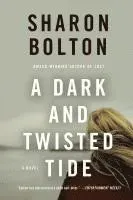 A Dark and Twisted Tide