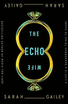 The Echo Wife