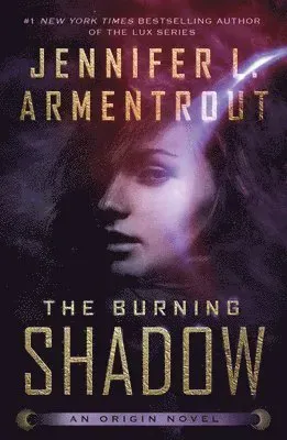 The Burning Shadow: An Origin Novel