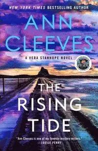 The Rising Tide: A Vera Stanhope Novel