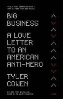 Big Business: A Love Letter to an American Anti-Hero