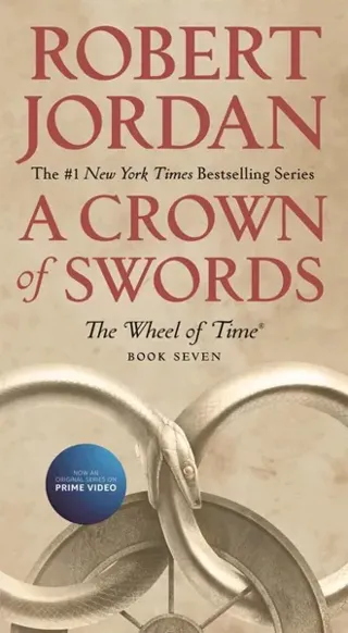 A Crown of Swords: Book Seven of 'the Wheel of Time'