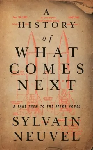 History of What Comes Next