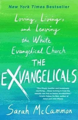 The Exvangelicals