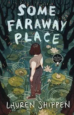 Some Faraway Place