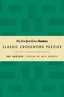 New York Times Games Classic Crossword Puzzles (Forest Green and Cream): 100 Puzzles Edited by Will Shortz