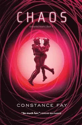 Chaos: Uncharted Hearts, Book 3