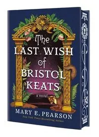 The Last Wish of Bristol Keats