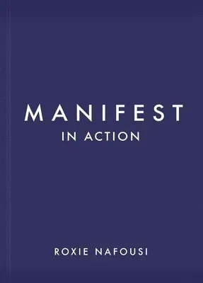 Manifest in Action