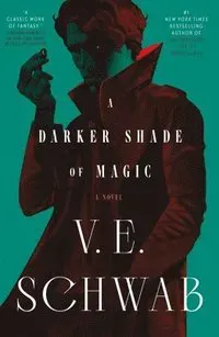 Darker Shade of Magic