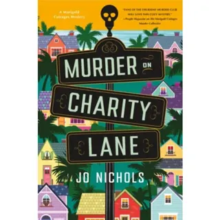 Murder on Charity Lane: A Marigold Cottages Mystery