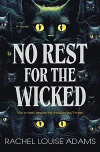 No Rest for the Wicked