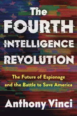 The Fourth Intelligence Revolution