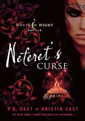 Neferet's Curse: A House of Night Novella