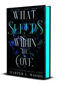 What Sleeps Within the Cove: Of Flesh & Bone, Book Four