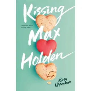 Kissing Max Holden