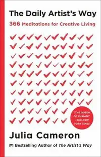 The Daily Artist's Way: 366 Meditations for Creative Living
