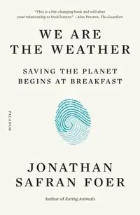 We Are the Weather