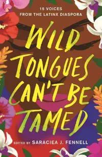 Wild Tongues Can't Be Tamed