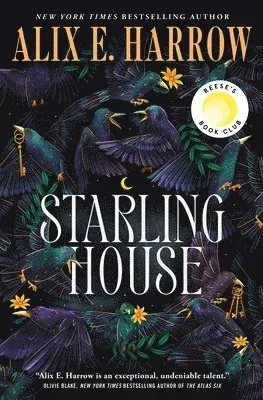 Starling House: A Reese's Book Club Pick