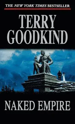 Naked Empire: Book Eight of the Sword of Truth
