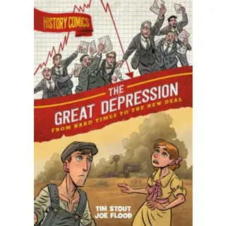 History Comics: The Great Depression